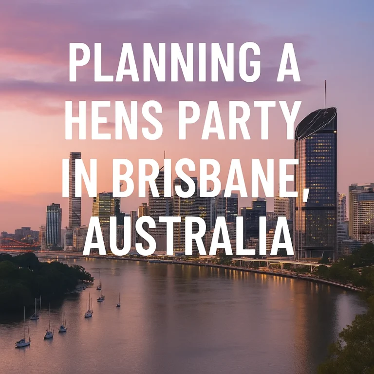 Plan a hens party in Brisbane